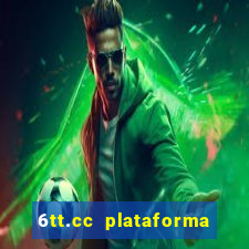 6tt.cc plataforma de jogos